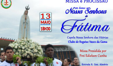 Procissão e missa marcam dia 13 de maio na Capela de N. Sra das Vitórias